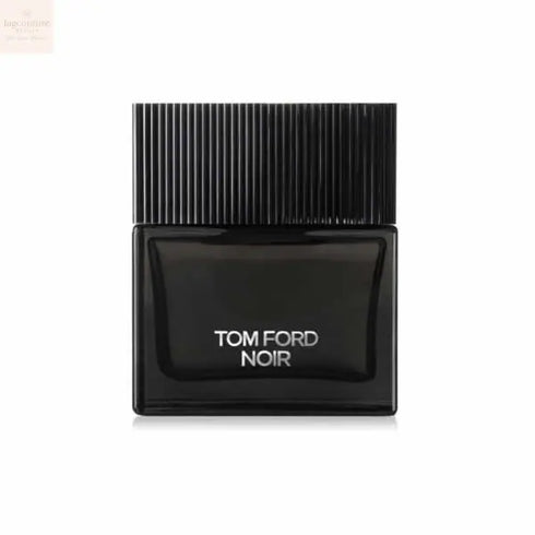 Tom Ford Noir Eau de Perfume Spray 50ml - Jag Couture Beauty