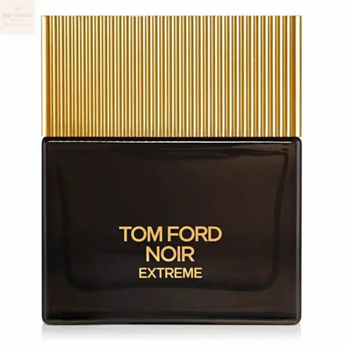 Tom Ford Noir Extreme Eau De Perfume Spray 50ml Jag Couture Beauty